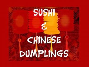 Sushi and Chinese Dumplings